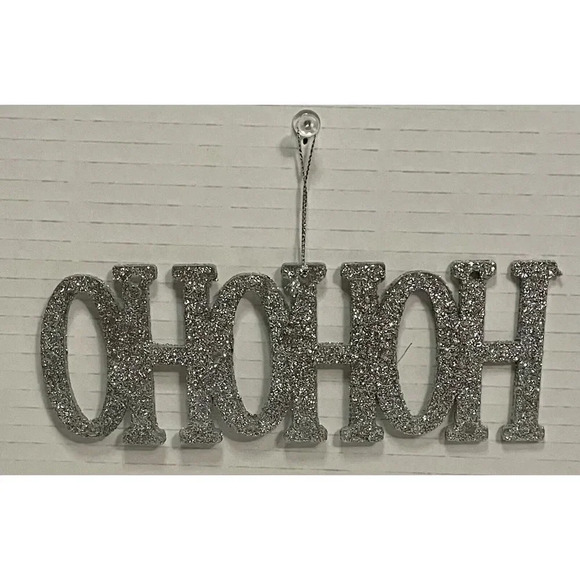 Silver Glitter Ho Ho Ho Sign Tree Or Wall Hanging Thin Holiday Decor 6.5” x 2.5” - Picture 2 of 2